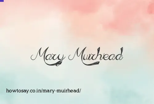 Mary Muirhead