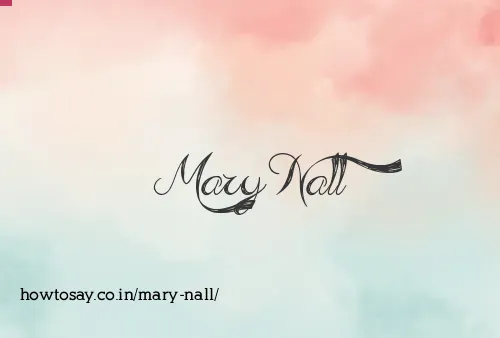 Mary Nall