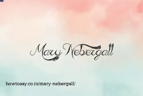 Mary Nebergall