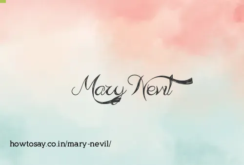 Mary Nevil