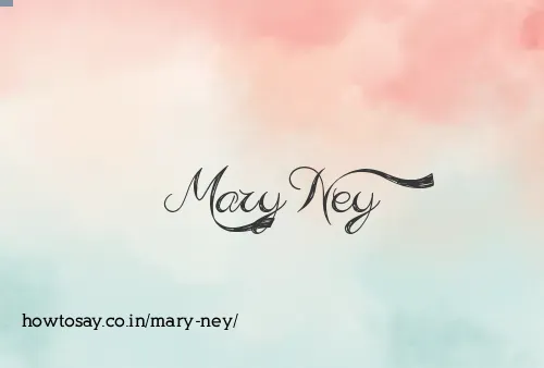 Mary Ney