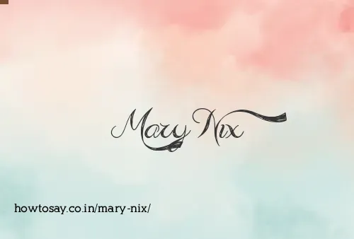 Mary Nix