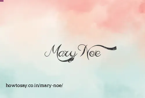 Mary Noe