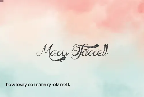 Mary Ofarrell