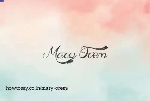 Mary Orem