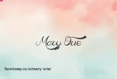 Mary Orie