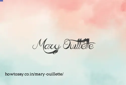 Mary Ouillette