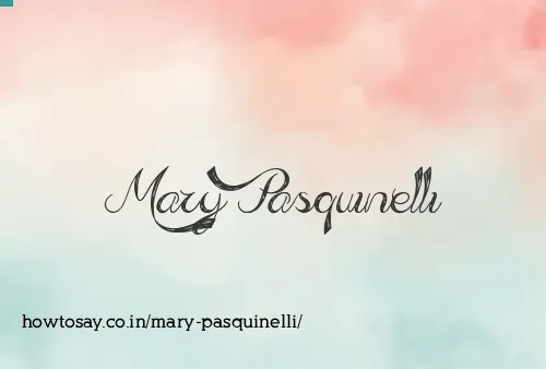 Mary Pasquinelli