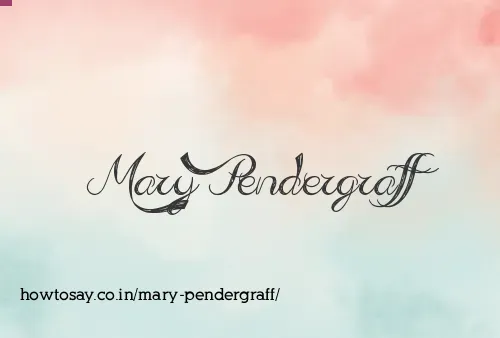 Mary Pendergraff