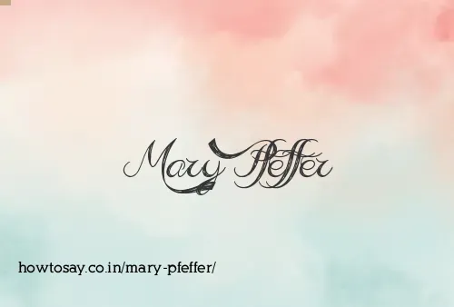Mary Pfeffer