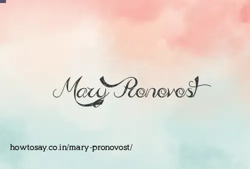 Mary Pronovost