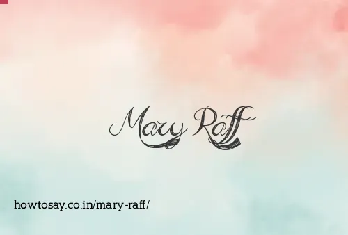 Mary Raff