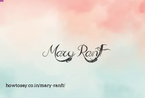 Mary Ranft