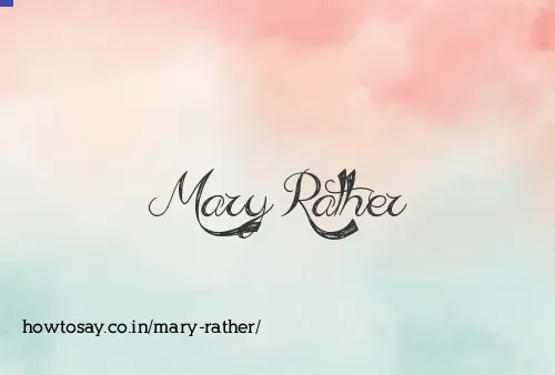Mary Rather