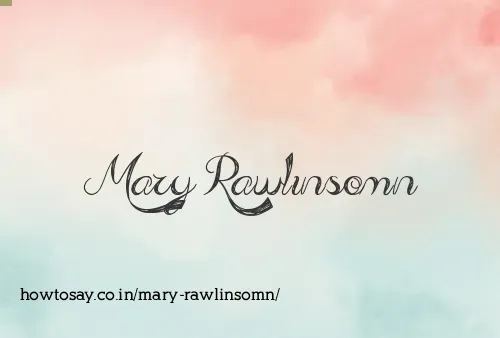 Mary Rawlinsomn