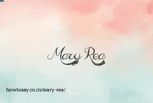 Mary Rea