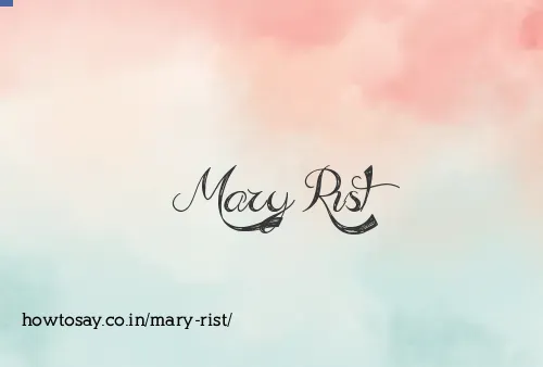 Mary Rist