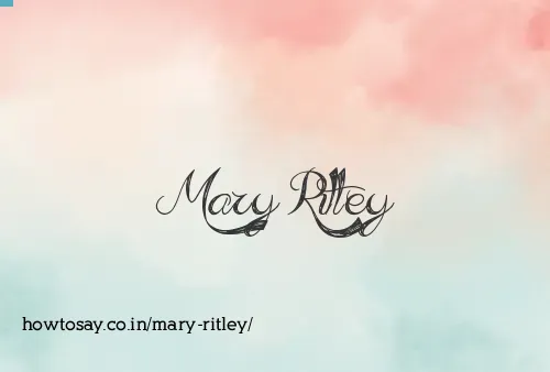 Mary Ritley