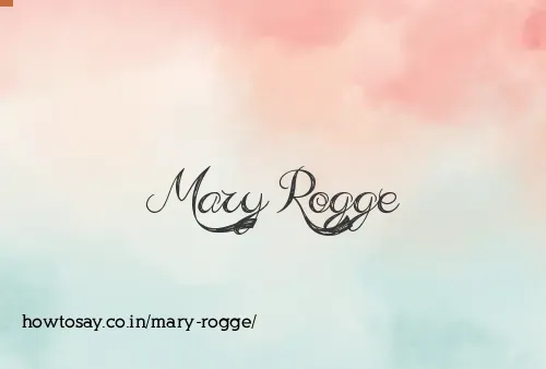 Mary Rogge