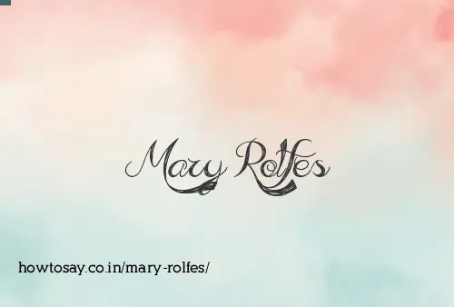 Mary Rolfes