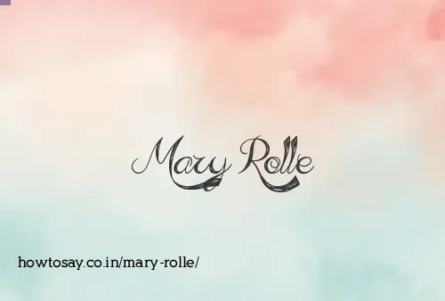 Mary Rolle