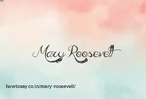 Mary Roosevelt