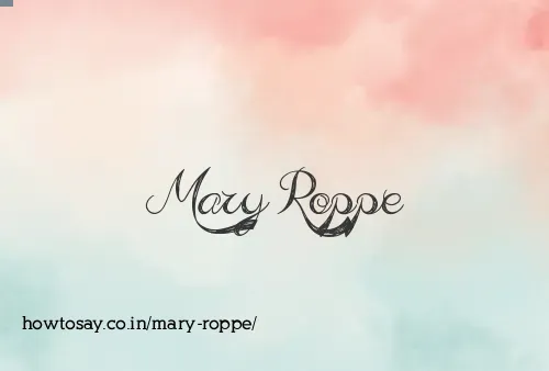 Mary Roppe