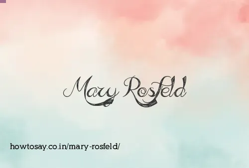 Mary Rosfeld