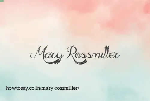 Mary Rossmiller