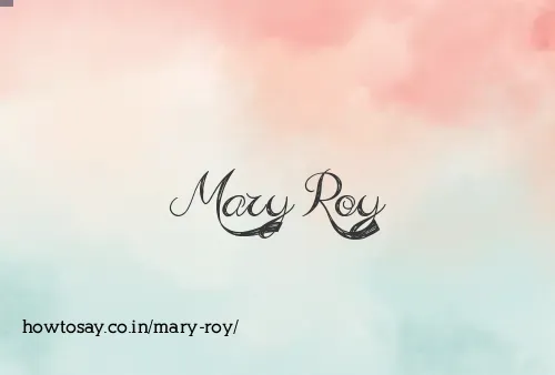 Mary Roy