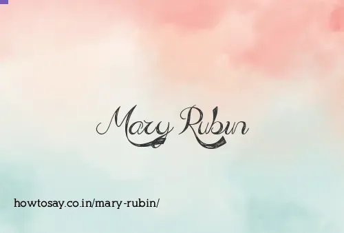 Mary Rubin