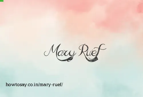 Mary Ruef