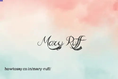 Mary Ruff