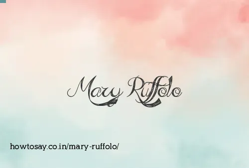 Mary Ruffolo