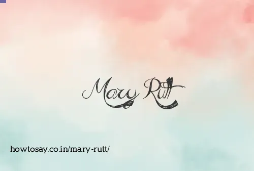 Mary Rutt