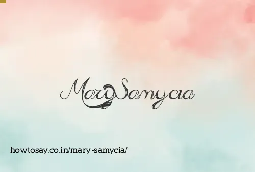 Mary Samycia