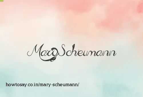 Mary Scheumann