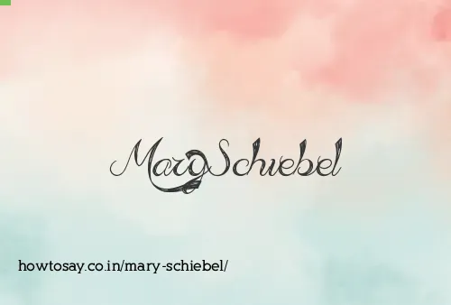 Mary Schiebel