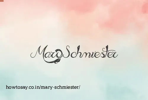 Mary Schmiester