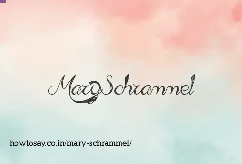 Mary Schrammel