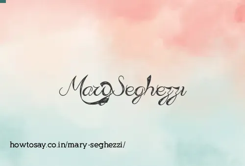 Mary Seghezzi
