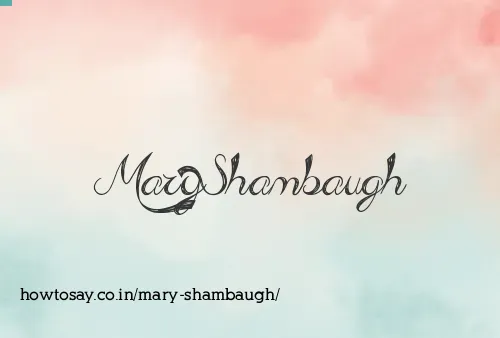 Mary Shambaugh