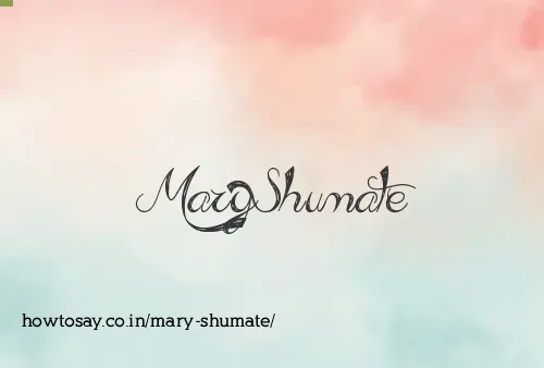 Mary Shumate