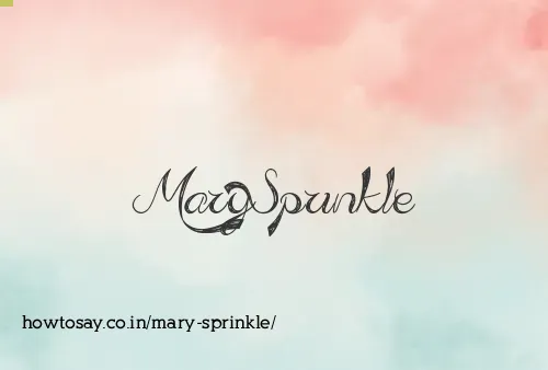 Mary Sprinkle