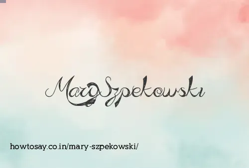 Mary Szpekowski
