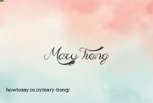 Mary Tiong