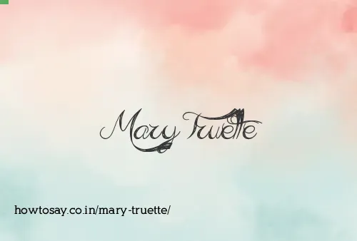 Mary Truette
