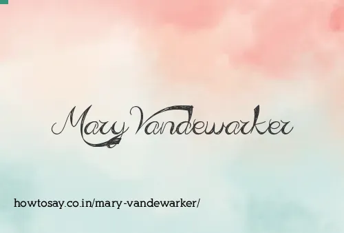 Mary Vandewarker