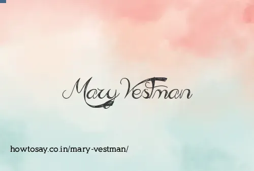 Mary Vestman