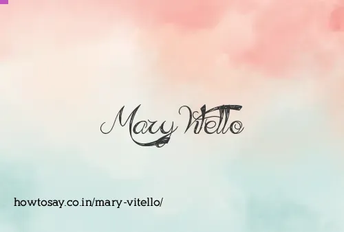 Mary Vitello